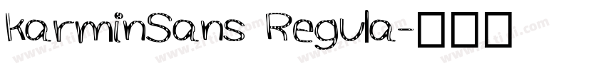 karminSans Regula字体转换